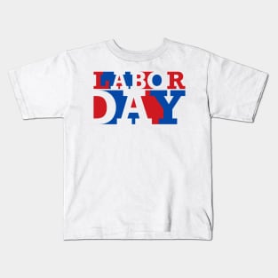 Happy Labor day Kids T-Shirt